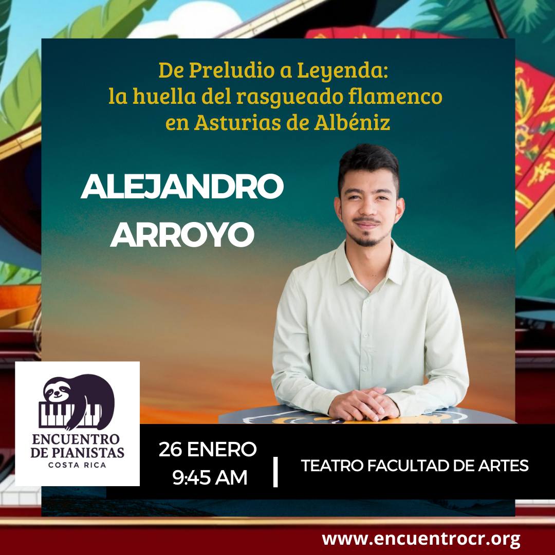 Conferencia: De Preludio a Leyenda - Teatro de la Facultad de Artes, UCR (2026)